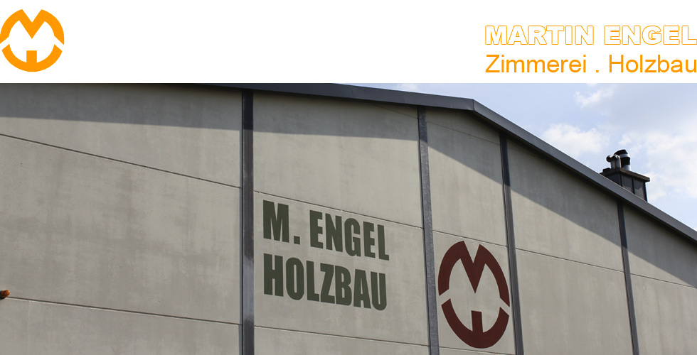 Martin Engel Holzbau Zimmerei